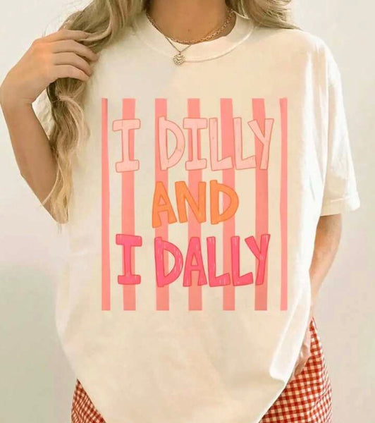 Dilly Dally Tee