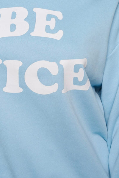 Be Nice Crewneck